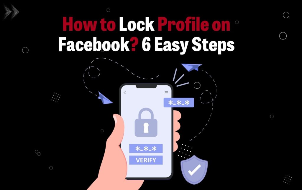 How to Lock Profile on Facebook_ 6 Easy Steps