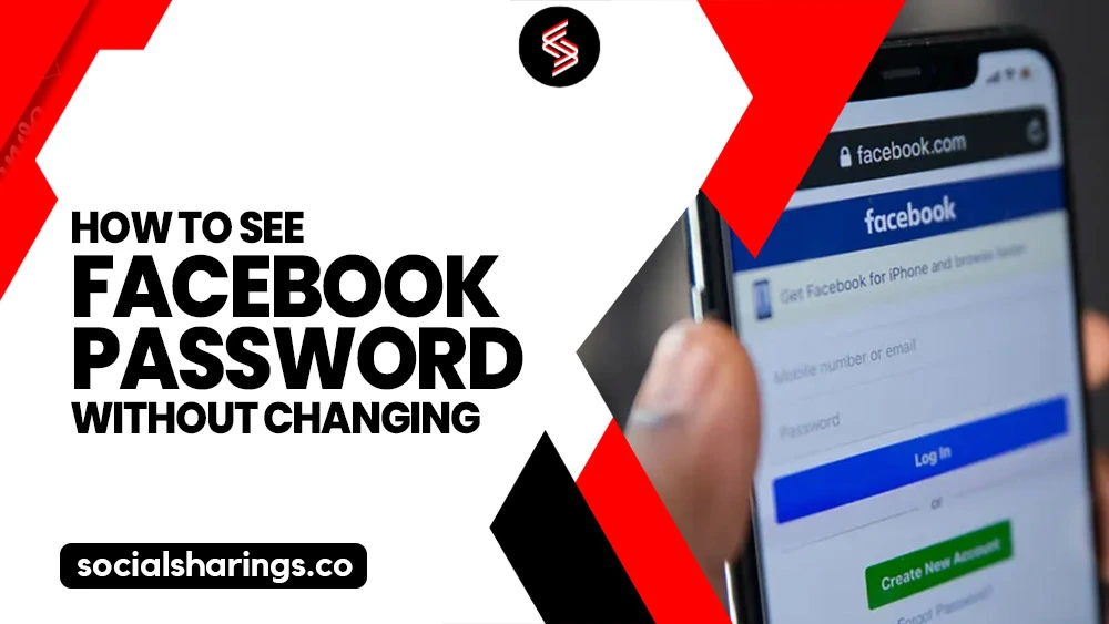 How-to-see-facebook-password-without-changing