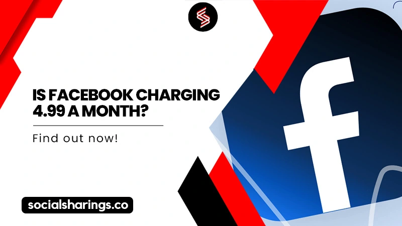 Is-Facebook-Charging-4.99-a-Month